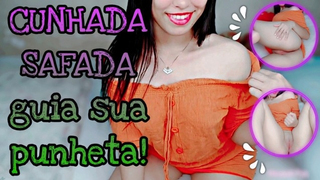 Elizabeth fx - Joi Punheta Guiada A Sua Cunhada Safada Guia Sua PunhetaAsmrFetiche